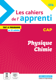 Les cahiers de l'apprenti - Physique - Chimie CAP CFA (2024) - Cahier élève